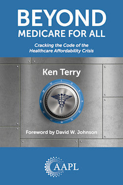 The Reform Nobody's Talking About: Universal Healthcare Without Single Payer