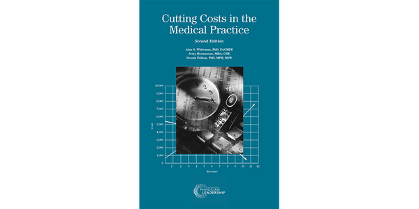 Cutting Costs in the Medical Practice 2nd Edition
