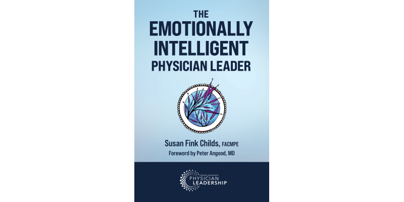The Emotionally Intelligent Physician Leader